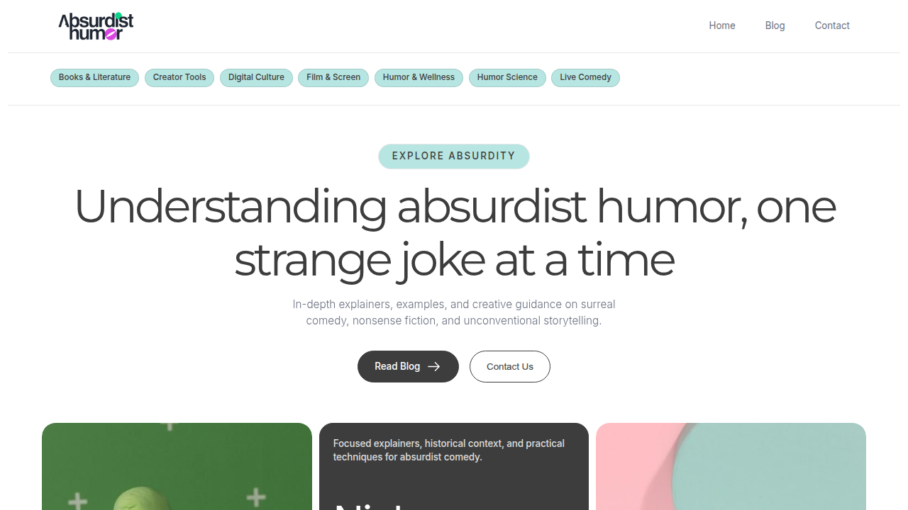 The website AbsurdistHumor.com explores various aspects of strange and illogical comedy, a perfect example of the article's subject matter.